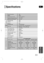 Page 61GB
60
MISCELLANEOUS
Impedance
Frequency range 
Output sound pressure level
Rated input
Maximum input
Dimensions  (W x H x D)
Weights S
P
E
A
K
E
R
5.1ch speaker system
Front/Rear speaker
4Ωx 4
150Hz~20kHz
85dB/W/M
32W
64W
90 x 107 x 95 mm
0.36 Kg / 0.3 Kg
Center speaker
4Ω
150Hz~20kHz
85dB/W/M
63W
126W
160 x 90 x 95 mm
0.45 Kg
Subwoofer speaker
8Ω
30Hz~150Hz
86dB/W/M
64W
128W
145 x 320 x 340 mm
3.6 Kg
Speaker system
Power Consumption 
Weight 
Dimensions (W x H x D)
Operating Temperature Range 
Operating...