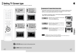 Page 2241
2
1
4
3
In Stop mode,
press MENU
button.
Press Cursor
button to move to
‘Setup’ and then
press ENTERbutton.
•Once the setup is complete, you will
be taken to the previous screen.
Press Cursor
button to move to ‘TV
DISPLAY’ and then
press ENTERbutton.
Press Cursor      ,
button to select the
desired item and then
press ENTERbutton.
Press RETURNbutton to return to the previous level.
Press MENUbutton to exit the setup screen.
Depending on your TV type (Wide Screen  or conventional 4:3), you can select...