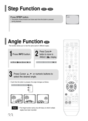 Page 3433
DVD
2
Press Cursor
button to move to
ANGLE (      ) display.
Press INFObutton.
1/3
•Each time the button is pressed, the angle changes as follows:
3
Press Cursor     ,     or numeric buttons to
select the desired angle.
2/3
3/3
1/3
1/3
•The Angle function works only with discs on which multiple
angles have been recorded.Note
Step FunctionDVDVCD
Press STEPbutton.
•The picture moves forward one frame each time the button is pressed
during playback.
This function allows you to view the same scene in...