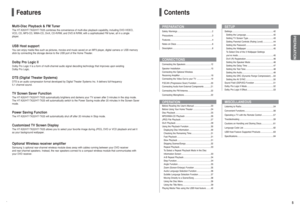 Page 3Features
Multi-Disc Playback & FM TunerThe HT-X20/HT-TX22/HT-TX25 combines the convenience of multi-disc playback capability, including DVD-VIDEO,
VCD, CD, MP3-CD, WMA-CD, DivX, CD-R/RW, and DVD R/RW, with a sophisticated FM tuner, all in a single
player.Dolby Pro Logic IIDolby Pro Logic II is a form of multi-channel audio signal decoding technology that improves upon existing 
Dolby Pro Logic.DTS (Digital Theater Systems)DTS is an audio compression format developed by Digital Theater Systems Inc. It...