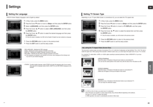 Page 22GBSETUP
43 42
OSD(On-Screen Display) language is set to English by default.
Settings
1
In Stop mode, press theMENUbutton.
2
Press the Cursor button to move to and then press the ENTER button.
3
Select and then press the ENTER button.
4
Press the Cursor , button to select and then press
the ENTERbutton.
5
Press the Cursor , button to select the desired language and then press
the ENTERbutton.Once the setup is complete, the OSD will be English if English has been selected as language.Press the RETURNbutton...