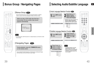 Page 21GB
40 39
OPERATION
Some DVD-Audio discs have an extra ‘bonus’ group that requires a 4-digit key
number to access. See the disc packaging for details and the-key number.Bonus Group
When you play a DVD-Audio disc that has a
bonus group, the key number input screen
appears automatically. •You can select the desired image from a DVD-Audio disc containing still images.•With some discs, you may not be able to select images.
•If you eject the disc, switch the power off, or unplug the player, you will need to...