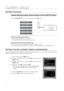 Page 4746
System setup
SeTTING THe AUDIO
Press the SOUND eDIT button and then press the Cursor , button.
Adjusting Front/rear Speaker Balance
You can select between 0, -6, and OFF. 
`
The volume decreases as you move closer to –6.   
`
Adjusting Centre/rear/Subwoofer Speaker Level
The volume level can be adjusted in steps from +6dB to –6dB. 
`
The sound gets louder as you move closer to +6dB and quieter as you get \
closer to -6dB. 
`
SeTTING THe DrC (DYNAMIC rANGe COMPreSSION)
This feature balances the range...