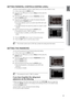 Page 4545
ENG
●  SYSTEM SETUP
SETTING PArENTAL CONTrOLS (rATING LEVEL)
Use this to restrict playback of adult or violent DVDs you do not want children to view.
In Stop mode, press the 
1.  MENU button.
Press the Cursor 
2. 
% button to move to Setup and then press the   
ENTEr button.
Press the Cursor 
3. 
% button to move to PArENTAL and then 
press the ENTEr button.
Press the Cursor 
4. 
$,% button to select the desired rating level 
and then press the ENTEr button.
If you have selected Level 6, you cannot...