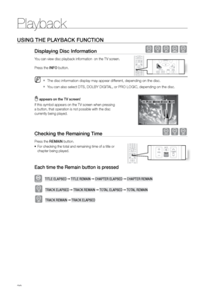 Page 38Playback
38
USING THE PLAYBACK FUNCTION
Displaying Disc Information dBAGD
You can view disc playback information  on the TV screen. 
 
Press the INFO button.
 
MThe disc information display may appear different, depending on the disc. 
`
You can also select DTS, DOLBY DIGITAL, or PRO LOGIC, depending on the disc. 
`
 
  appears on the TV screen! 
If this symbol appears on the TV screen when pressing   
a button, that operation is not possible with the disc   
currently being played.
Checking the...