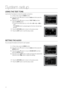 Page 5656
System setup
USING THE TEST TONE
Use the Test Tone feature to check the speaker connections.In Stop mode, press the 
1.  MENU button.
Press the Cursor 
2. 
% button to move to Audio and then press the 
ENTEr button.
Press the Cursor 
3. 
% button to move to TEST TONE and then 
press the ENTEr button.
The test tone will be sent to 
•	 L ➞ C ➞  r ➞ Sr ➞  SL ➞ SW in 
order.   
If the ENTEr button is pressed again at this time, the test tone 
will stop.
d Press the rETUrN button to return to the previous...