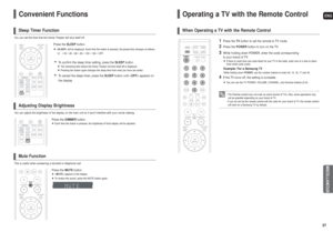 Page 29ENG57
Convenient Functions
You can set the time that the Home Theater will shut itself off.
Press the SLEEPbutton. will be displayed. Each time the button is pressed, the preset time changes as follows : 
10 ➝20➝30➝60➝90➝120➝150➝OFF.To confirm the sleep timer setting, press the SLEEPbutton.The remaining time before the Home Theater will shut itself off is displayed.
Pressing the button again changes the sleep time from what you have set earlier.To cancel the sleep timer, press the SLEEPbutton until...