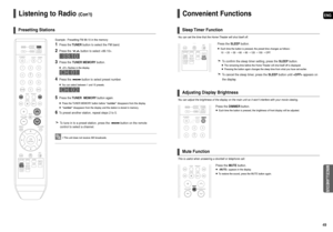 Page 25ENG
49 48
Listening to Radio (Con’t)
Presetting Stations
Example : Presetting FM 89.10 in the memory 
• This unit does not receive AM broadcasts.
1Press theTUNERbutton to select the FM band.
2Press the  button to select .
3Press the TUNER MEMORYbutton.
 flashes in the display.
4Press the button to select preset number.
You can select between 1 and 15 presets.
5Press theTUNER  MEMORYbutton again.
Press the TUNER MEMORY button before “number”disappears from the display.
“number”disappears from the display...