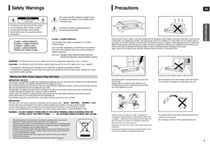 Page 2GB3
Precautions
Ensure that the AC power supply in your house complies with the identification sticker located on the back of your player. Install your play-
er horizontally, on a suitable base (furniture), with enough space around it for ventilation (7.5~10cm). Make sure the ventilation slots are
not covered. Do not stack anything on top of the player. Do not place the player on amplifiers or other equipment which may become hot.
Before moving the player, ensure the disc tray is empty. This player is...