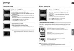 Page 22GBSETUP
43 42
OSD(On-Screen Display) language is set to English by default.
Settings
1
In Stop mode, press theMENUbutton.
2
Press the Cursor button to move to and then press the ENTER button.
3
Select and then press the ENTER button.
4
Press the Cursor , button to select and then press
the ENTERbutton.
5
Press the Cursor , button to select the desired language and then press
the ENTERbutton.Once the setup is complete, the OSD will be English if English has been selected as language.Press the RETURNbutton...