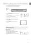 Page 2727
ENG
The DVD Home Cinema's remote can be used to control Samsung TV's.
Plug the main unit's power cord into the AC power supply.
1. 
Press the 
2.  DVD rECEIVEr button to operate the DVD Home 
Theatre.
 
 
Press the 
3.  FUNCTION button on the main unit or DVD button  
on the remote to enable DVD/CD playback. 
Press the 
4.  TV button to set the remote to TV mode. 
Press the 
5.  POWEr button to turn on your Samsung TV 
 with this remote.  
Press the 
6.  SOUrCE button to select VIDEO mode...