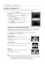 Page 54
52

system setup

SEttinG tV SCrEEn tyPE 
Depending on your TV type (Widescreen or conventional 4:3), you can select the TV's aspect ratio. 
In Stop mode, press the mEn U button.
Press the Cursor % button to move to Setup and then press the  
E nt Er
 button.
Press the Cursor % button to move to  tV D iSPL ay and then  
press the  Ent Er button.
Press the Cursor $,% button to select the desired item  
and then press the  Ent Er button.
Once the setup is complete, you will be taken to the  
previous...