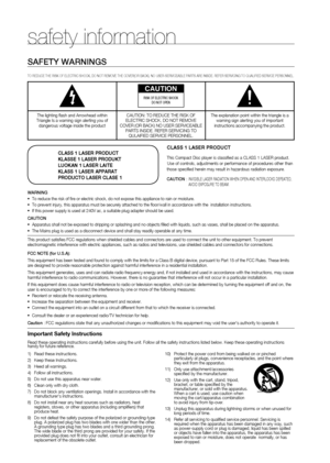 Page 6


safety information
SAFETY WArNINgS
TO REDUCE THE RISK OF ELECTRIC SHOCK, DO NOT REMOVE THE COVER(OR BACK). NO USER-SERVICEABLE PARTS ARE INSIDE. REFER SERVICING TO QUALIFIED SERVICE PERSONNEL.
CAUTION
rISK OF ELECTrIC SHOCK  DO NOT OPEN
The lighting flash and Arrowhead within Triangle Is a warning sign alerting you of dangerous voltage inside the product
CAUTION: TO REDUCE THE RISK OF ELECTRIC SHOCK, DO NOT REMOVE COVER (OR BACK) NO USER SERVICEABLE PARTS INSIDE. REFER SERVICING TO QULAIFIED...