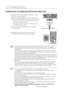 Page 26


connections

CONNECTINg THE WIrELESS rECEIVINg AMPLIFIEr
  
  
Connect the front, center and Subwoofer speakers to the  
DVD Player, refering to page 21.
    
With the DVD Player turned off, insert the TX card into the 
 
TX Card Connection(WIRELESS) on the back of the main unit.
Hold the TX card so that the slanted side faces to the left  
and insert the card into the port. 
The TX card enables communication between the main  
unit and the wireless receiver. 
Connect the left and right rear...