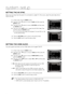 Page 62
0

system setup

SETTINg THE AV SYNC
Video may look slower than the audio if it is connected to a digital TV. If this occurs, adjust the audio delay time to 
match the video.
In Stop mode, press the MENU button.
Press the Cursor % button to move to Audio and then press the 
ENTE r
 button.
Press the Cursor % button to move to AV-SYNC and then press 
the ENTE r button.
Press the Cursor , button to select the AV-SYNC Delay Time  
and then press the  ENTEr button.
You can set the audio delay time...