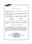 Page 19
LIMITED WARRANTY TO ORIGINAL PURCHASER
Samsung  Electronics  Canada  Inc.(SECA),  warrants  that  this  product  is  free  from  defective 
material and workmanship.
SECA further warrants that if this product falls to operate properly within the specified warranty 
period  and  the  failure  is  due  to  improper  workmanship  or  defective  materials,  SECA  will  repair 
or replace the product at its option.
All warranty repairs must be performed by a SECA Authorized Service Center. (The name and...