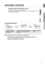 Page 1313
GB
●  REMOTE CONTROL
Operation Range of the Remote Control
The remote control can be used up to approximately 
23 feet (7 meters) in a straight line. It can also be operated at a horizontal angle of up to 30° 
from the remote control sensor.
remote control
Insert Remote Batteries
1.  Remove the battery 
cover in the direction 
of the arrow.2.   Insert two 1.5V AAA batteries, paying 
attention to the correct polarities 
(+ and –).3.  Replace the battery 
cover. 
Follow these precautions to avoid...