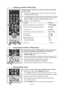 Page 20
English-17

Press the number buttons on the remote control to enter the page
number directly:
1.
Enter the three-digit page number listed in the contents by pressing the\
corresponding numeric buttons.
2.If the selected page is linked with several secondary pages, the seconda\
ry
pages are displayed in sequence. To freeze the display on a given page,
press the 
(). Press the ()button again to resume.
3.Using the various display options:

To display...
Both teletext information and the normal broadcast...