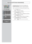 Page 50Auto adjustment allows the PC screen of set to self-adjust to the
incoming PC video signal.
The values of fine, coarse and position are adjusted automatically.
Press the PCbutton on the remote control to select the PC mode.
1Press the MENUbutton.
Result
: The main menu is displayed.
2Press the or  button to select Setup.
Press the ENTERbutton.
Result
: The options available in the Setupgroup are displayed.
3Press the or  button to select PC.
Press the ENTERbutton.
Result
: The options available in...