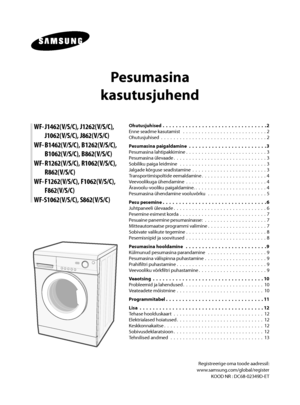 Page 15
Ohutusjuhised  .  .  .  .  .  .  .  .  .  .  .  .  .  .  .  .  .  .  .  .  .  .  .  .  .  .  .  .  .  .  .  .2
Enne seadme kasutamist  .  .  .  .  .  .  .  .  .  .  .  .  .  .  .  .  .  .  .  .  .  .  .  .  .  .  . 2Ohutusjuhised  .  .  .  .  .  .  .  .  .  .  .  .  .  .  .  .  .  .  .  .  .  .  .  .  .  .  .  .  .  .  .  .  .  . 2
Pesumasina paigaldamine
  .  .  .  .  .  .  .  .  .  .  .  .  .  .  .  .  .  .  .  .  .  .  .  .3
Pesumasina lahtipakkimine.  .  .  .  .  .  .  .  .  .  .  .  .  .  .  .  ....