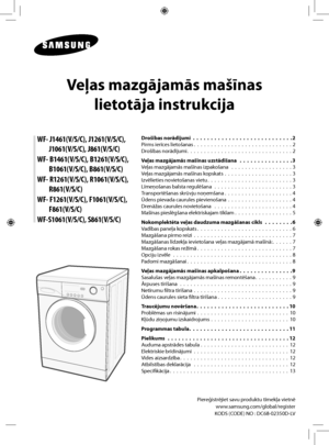 Page 43
Drošības norādījumi  .  .  .  .  .  .  .  .  .  .  .  .  .  .  .  .  .  .  .  .  .  .  .  .  .  .  .  .2
Pirms ierīces lietošanas.  .  .  .  .  .  .  .  .  .  .  .  .  .  .  .  .  .  .  .  .  .  .  .  .  .  .  .  . 2
Drošības norādījumi.  .  .  .  .  .  .  .  .  .  .  .  .  .  .  .  .  .  .  .  .  .  .  .  .  .  .  .  .  .  . 2
Veļas mazgājamās mašīnas uzstādīšana
  .  .  .  .  .  .  .  .  .  .  .  .  .  .  .3
Veļas mazgājamās mašīnas izpakošana  .  .  .  .  .  .  .  .  .  .  .  .  .  .  .  .  .  . 3...