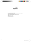 Page 14
Contact SAMSUNG WORLD WIDE
If you have any questions or comments relating to Samsung products, 
please contact the SAMSUNG customer care center.
U.A.E
800SAMSUNG (7267864)
www.samsung.com/mea

WF-J1461-02350E-01_EN.indd   142007-07-05   ¿ÀÈÄ 5:40:05
 