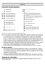 Page 11
Anexa
Interpretare etichete de spalare
Avertizari cu privire la aparatele electrice
Pentru a reduce riscul de incendiu, soc electric si alte accidente, resp\
ectati urmatoarele masuri de siguranta:
• Conectati aparatul numai la tipul de sursa de alimentare specificat pe p\
lacuta tehnica. Daca nu stiti ce tip
de sursa de alimentare aveti, consultati dealerul dumneavoastra sau comp\
ania locala de electricitate.
• Folositi numai priza prevazuta cu legare la pamant. Pentru siguranta dum\
neavoastra, acest...