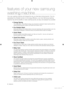 Page 22_ features
features of your new samsung 
washing machine
Your new washing machine will change the way you feel about doing laundry. From its 
specialised Eco Bubble function to its energy efficiency, your new Samsung washing 
machine has all the benefits to make washing laundry as easy and pleasant as possible. 
•	 Energy	Saving
This model offers  more efficient energy use compared to standard A rated machine with the 
special Bubble generator system and Quiet Drive inverter motor. 
•	 Eco	Bubble	Wash...