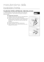 Page 18
18_ Manutenzione della lavabiancheria

PULIZIA DEL FILTRO A RETINA DEL TUBO DELL’ACQUA
E’ necessario eseguire un’accurata pulizia del ﬁltro del tubo dell’acqua 
almeno una volta all’anno, o alla comparsa del seguente messaggio di 
errore sul display:Per eseguire tale operazione:
1. Chiudere la valvola di carico dell’acqua alla lavabiancheria.
2. Scollegare il tubo dal retro della lavabiancheria.
3. Usando un paio di pinze, estrarre con delicatezza il ﬁltro dal 
terminale del tubo e sciacquarlo in acqua...