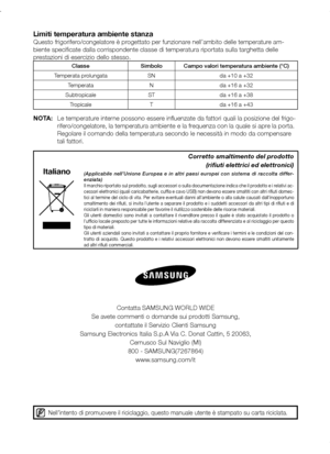 Page 38Italiano
Corretto smaltimento del prodotto (rifiuti elettrici ed elettronici)
(Applicabile  nell’Unione  Europea  e  in  altri  paesi  europei  con  sistema  di  raccolta  differ -
enziata)
Il marchio ripor tato sul prodotto, sugli accessori o sulla documenta zione indica che il prodotto e i relativi ac -
cessori elettronici (quali caricabatterie, cuf fia e cavo USB) non devono essere smaltiti con altri rifiuti domes -
tici al termine del ciclo di vita. Per evitare eventuali danni all’ambiente o alla...