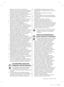 Page 25інформація з безпеки _05
- Перед тим як покласти в холодильник, 
оберніть належним чином продукт харчування 
або помістіть його в герметичний контейнер.
- 
Не кладіть новий продукт харчування для 
заморозки поруч з вже замороженим продуктом.
• Не кладіть газовані або шипучі напої в 
морозильну камеру. Не кладіть в морозильну 
камеру пляшки або скляні ємності.
- Коли їх уміст заморозити, скло може лопнути і 
викликати травму або матеріальний збиток.
• Не змінюйте функціональне призначення 
холодильника,...