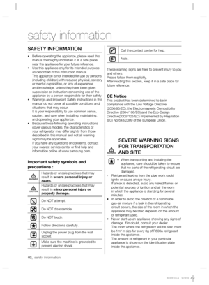 Page 202_ safety information
SAFETY INFORMATION
Before operating the appliance, please read this  • 
manual thoroughly and retain it at a safe place 
near the appliance for your future reference.
Use this appliance only for its intended purpose  • 
as described in this instruction manual.
This appliance is not intended for use by persons 
(including children) with reduced physical, sensory 
or mental capabilities, or lack of experience 
and knowledge, unless they have been given 
supervision or instruction...