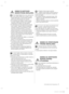 Page 23informaţii privind siguranţa _3
SEMNE DE AVERTIZARE 
SEVERĂ PRIVIND INSTALAREA
• Nu instalaţi frigiderul într-un loc umed sau într-
un loc unde ar putea veni în contact cu apa.
-  Izolaţia deteriorată a componentelor electrice 
poate cauza electrocutare sau incendiu.
•  Nu amplasaţi acest frigider în bătaia soarelui 
sau expus căldurii provenite de la cuptoare, 
încălzitoare de încăpere sau alte aparate.
•  Nu alimentaţi mai multe aparate de la aceeaşi 
priză multiplă. Frigiderul trebuie întotdeauna...