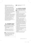 Page 67bezpečnostní informace  _5
•  Perlivé nápoje nepatří do mrazničky.
Nedávejte do mrazničky láhve ani skleněné 
nádoby.
-  Po zmrznutí obsahu může sklo prasknout a 
způsobit zranění nebo materiální škody.
•  Neměňte funkce chladničky a neupravujte ji.
-   
 
Změny nebo úpravy mohou vést ke zranění 
nebo k poškození majetku. Na změny nebo 
úpravy prováděné na spotřebiči třetí stranou 
se nevztahuje servisní záruka společnosti 
Samsung a společnost Samsung nezodpovídá 
za bezpečnostní problémy a škody...