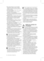 Page 44_ informações de segurança
•		
Não	coloque	artigos	em	cima	do	aparelho.
-	 	
Quando	abrir	ou	fechar	a	porta,	os	artigos	
podem cair e provocar ferimentos pessoais e/
ou danos materiais.
•	 	 Não	coloque	quaisquer	artigos	cheios	de	água	
em cima do frigorífico.
-    Se a água se entornar, existe um risco de 
incêndio ou de choque eléctrico.
•	 	 Não	deixe	as	crianças	pendurarem-se	na	porta.
-    A não observância poderá provocar ferimentos 
pessoais graves.
•	 	
Não deixe as portas do frigorífico abertas...