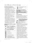 Page 342_ droðîbas informâcija
DrOÐÎBAS InFOrmÂCIjA
•  Pirms ierîces ekspluatâcijas, lûdzu, izlasiet 
uzmanîgi šo lietošanas instrukciju un saglabâjiet 
to turpmâkai uzziòai.
•   Lietojiet ierîci tikai tai paredzçtajâ nolûkâ, kas 
aprakstîts šajâ lietošanas instrukcijâ. Šo ierîci 
nav paredzçts lietot personâm (tostarp bçrniem) 
ar ierobežotâm fiziskâm, maòu vai garîgâm 
spçjâm vai bez pieredzes un zinâðanâm, ja vien 
viòi neatrodas citas, par viòu droðîbu atbildîgas 
personas uzraudzîbâ vai arî ðî persona...