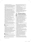 Page 204_ saugos informacija
– Durys gali lūžti ir sukelti traumą.
•  Jei norėdami išvalyti stalčių arba atlikti kitus darbus 
išimate skiriamąją sienelę, baigus dirbti šią skiriamąją 
sienelę reikia vėl sumontuoti naudojant pateikiamus 
varžtus, kad viduje negalėtų užstrigti vaikai.
•  Į dozatoriaus angą jokiu būdu nekiškite pirštų ar 
daiktų.
–   Jei nepaisysite šio nurodymo, asmuo gali patirti 
elektros smūgį arba gali būti sugadintas turtas.
• 
  Šaldytuve nelaikykite lakių arba lengvai 
užsiliepsnojančių...