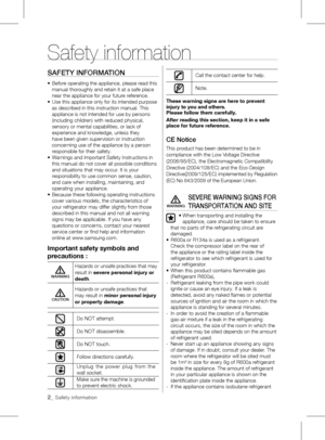 Page 22_ Safety information 
SAFETY INFORMATION
•		
Before 	operating 	the 	appliance, 	please 	read 	this	
manual thoroughly and retain it at a safe place 
near the appliance for your future reference.
•	 	 Use	this	appliance	only	for	its	intended	purpose	
as described in this instruction manual. This 
appliance is not intended for use by persons 
(including children) with reduced physical, 
sensory or mental capabilities, or lack of 
experience and knowledge, unless they 
have been given supervision or...