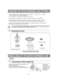 Page 2928
CHECKING THE WATER DISPENSER LINE (OPTIONAL)
INSTALLING OF THE WATER DISPENSER LINE
Checking the Parts
1) In order to operate the ice maker properly, water pressure of 1.4 ~ 10 kgf/cm2 (0.14 ~ 9.8Mpa, 
19.9 ~ 142.2 psi, 1.37 ~ 9.8 bars)  is required.
In this range a 100 cc paper cup can be filled in 10 seconds.
2) The water filter removes particles. It does not sterilize or destroy any micro-organisms.
3) If the refrigerator is installed in an area with low water pressure (below 1.4kgf/cm
2 , 0.14...