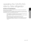 Page 23
operating the SAMSUNG  
side-by-side refrigerator
sEtting uP tHE rEfrigErator
Now that you have your new refrigerator installed and in place, you are \
ready to set up and enjoy the full features and functions of the appliance.By completing the following steps, your refrigerator should be fully ope\
rational. If not, first check the power supply and electricity source or try the troubleshooting section at the \
back of this user guide. If you have any further questions, contact your Samsung Electronics...