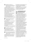 Page 2804_ інформація
• Не зберігайте в холодильнику 
фармацевтичні продукти, чутливі до 
низьких температур, лабораторні наукові 
матеріали та інші продукти, чутливі до 
низьких температур.
-  Не зберігайте в холодильнику продукти, що 
вимагають суворого температурного контролю.
•  
Не кладіть у холодильник і не користуйтеся 
всередині нього електричні прилади, якщо вони не 
належать до типу, рекомендованого виробником.
•  Не користуйтеся в холодильнику феном. Не 
кладіть в холодильник запалену свічку для...