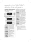 Page 1616_ operating
operating the SAMSUNG  
side-by-side refrigerator
OPERATING THE REFRIGERATOR
USING THE CONTROL PANEL / 
DIGITAL DISPLAY
 
POWER 
FREEZE 
BUTTON
Speeds up the time needed 
to freeze products in the 
freezer. This can be helpful 
if you need to quickly freeze 
items that spoil easily or if the 
temperature in the freezer 
has warmed dramatically (For 
example, if the door was left 
open).
FREEZER 
BUTTON
Press the Freezer button to 
set the freezer to your desired 
temperature, You can set...