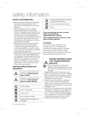 Page 22_ safety information 
safety information
SAFETY INFORMATION
•  Before operating the appliance, please read 
this manual thoroughly and retain it at a 
safe place near the appliance for your future 
reference.
•  Use this appliance only for its intended 
purpose as described in this instruction 
manual. This appliance is not intended for use 
by persons (including children) with reduced 
physical, sensory or mental capabilities, or 
lack of experience and knowledge, unless they 
have been given...