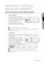 Page 29
operating _

operating the SAMSUNG 
side-by-side refrigerator
using thE CooLsELECt ZonE™ DrawEr (oPtionaL)
The CoolSelect Zone™ Drawer is designed to make your busy life just a\
 little bit easier.
Quick Cool Button
You can use the “Quick Cool” operation with 
the CoolSelect Zone™ Drawer to quickly cool 
1~3 canned beverages in about an hour. When 
the “Quick Cool” process ends, the CoolSelect 
Zone™ Drawer automatically returns to the 
previously set temperature.
To cancel this operation,...