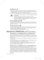 Page 1010 _Fonctionnement
       Absence 
 
 
•  Appuyez sur cette touche lorsque vous devez vous absenter pendant une 
période prolongée, ou lorsque vous n’avez pas besoin d’utiliser le réfrigérateur.  
• Le réfrigérateur est éteint, mais le congélateur reste allumé.  
• Le témoin (
➂) reste allumé tant que la fonction Vacation (Absence) est activée.
   
-  Avant d’activer la fonction Vacation, vous devez impérativement vider 
le réfrigérateur.  
-  Si vous vous absentez moins de trois semaines, il n’est pas...