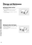 Page 72Storage and Maintenance
Clean and maintain the projector in the following way.
Other Information 
Storage and Maintenance 
72
Cleaning the Projector and Lens
Use a dry soft cloth.
Do not use flammable materials such as benzene and
thinner. Do not use a wet cloth. It may result in
malfunction.
Do not clean the lens using a fingertip or a sharp object. 
It may leave scratches.
Cleaning the Inside of the Projector
Contact your dealer or service personnel to clean
the inside of the projector.
Contact your...