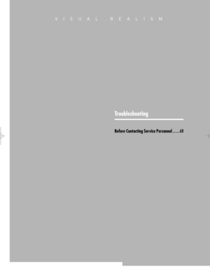 Page 67Downloaded from www.Manualslib.com manuals search engine Connecting to PC
Reset the PC
67
VISUAL REALISM
Troubleshooting
Before Contacting Service Personnel........68  