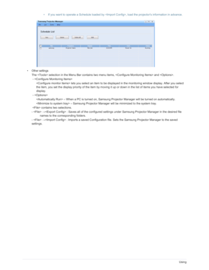 Page 57Downloaded from www.Manualslib.com manuals search engine 3-6Using
• If you want to operate a Schedule loaded by , load the projectors information in advance. 
• Other settings 
The  selection in the Menu Bar contains two menu items,  and .
- 
 lets you select an item to be displayed in the monitoring window display. After you select 
the item, you set the display priority of the item by moving it up or down in  the list of items you have selected for 
display.
-   – When a PC is turned on, Sams ung...