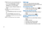 Page 3834
 Prompts: Choose how Voice Commands prompts you: 
–Choose the prompt Mode (Prompts or Tones Only). 
–Choose whether the Audio Playback will play in 
Speakerphone mode or through the Earpiece. 
–Set Voice Commands to Timeout after 5 secondsor 10
seconds. 
 Key Setting
: Select the method for launching Voice 
Commands:
–Choose Voice Key Only to launch with the Voice Commands 
key.
–Choose Voice Key/Headset to launch with the Voice 
Commands key or with headset controls when you attach an 
optional...