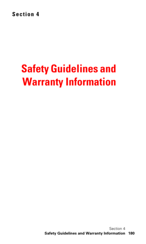 Page 184Section 4
Safety Guidelines and Warranty Information 180
Section 4
Safety Guidelines and 
Warranty Information 